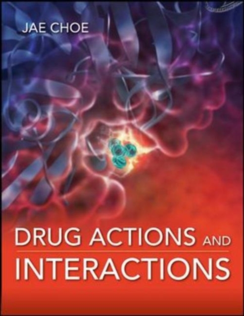 Drug Actions and Interactions