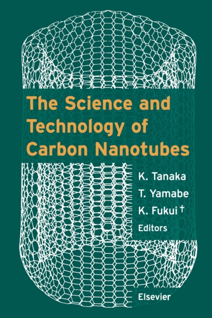 Science and Technology of Carbon Nanotubes