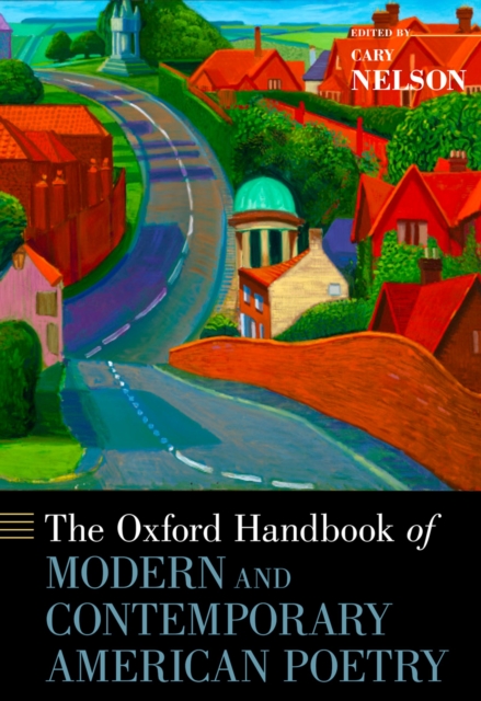 Oxford Handbook of Modern and Contemporary American Poetry