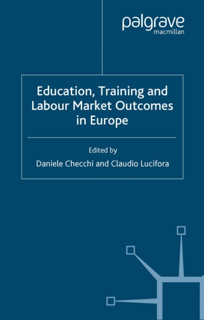 Education, Training and Labour Market Outcomes in Europe