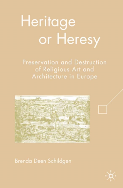 Heritage or Heresy