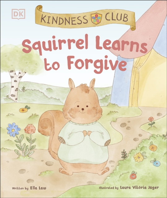 Kindness Club Squirrel Learns to Forgive