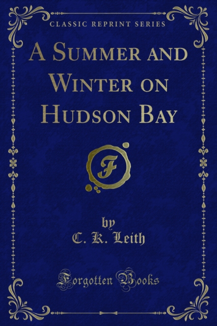 Summer and Winter on Hudson Bay
