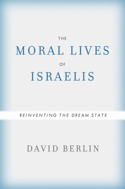 Moral Lives of Israelis