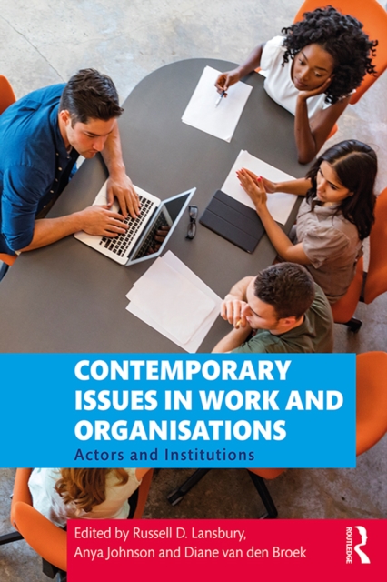 Contemporary Issues in Work and Organisations