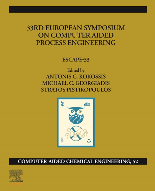 33rd European Symposium on Computer Aided Process Engineering