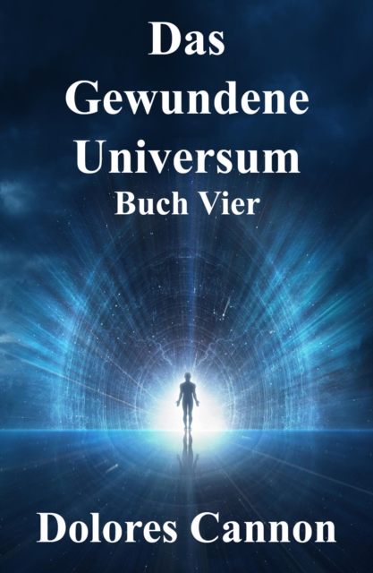 Das Gewundene Universum Buch Vier