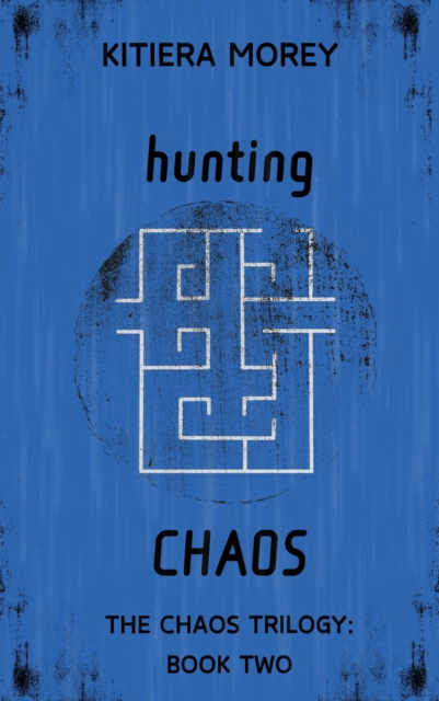 Hunting Chaos (The Chaos Trilogy, Book Two)