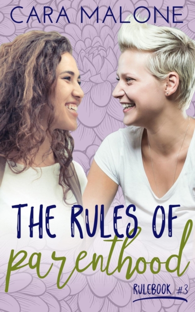 Rules of Parenthood: A Lesbian Romance