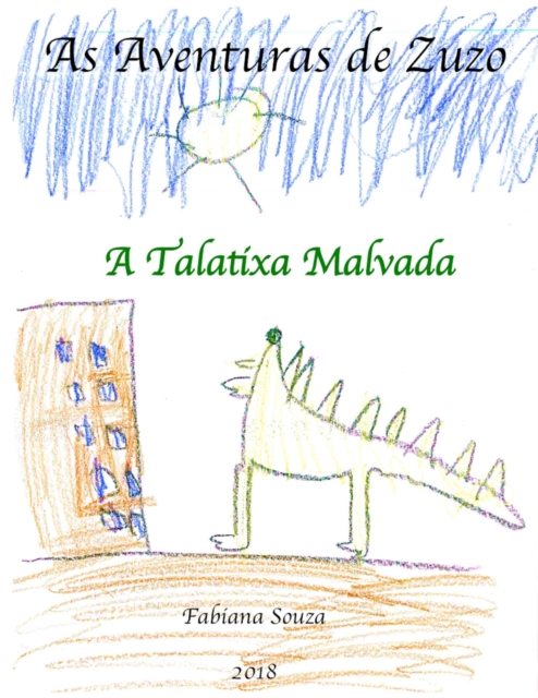 As Aventuras de Zuzo - A Talatixa Malvada