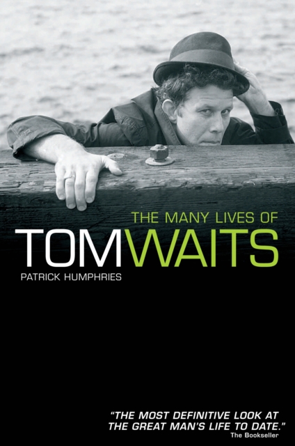 Many Lives of Tom Waits
