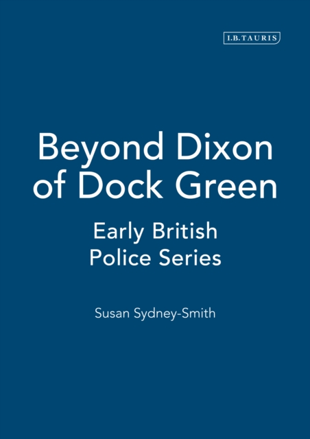 Beyond Dixon of Dock Green