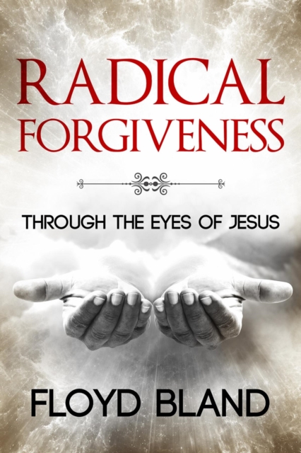 Radical Forgiveness