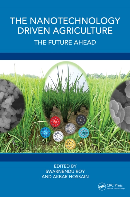 Nanotechnology Driven Agriculture