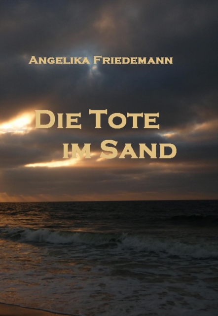 Die Tote im Sand