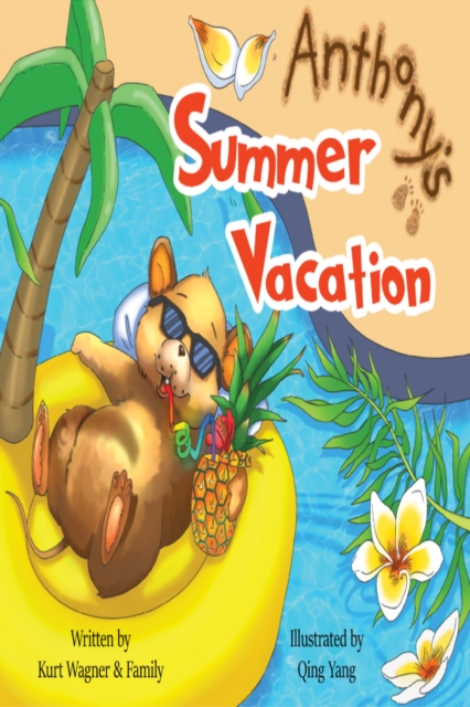 Anthony's Summer Vacation