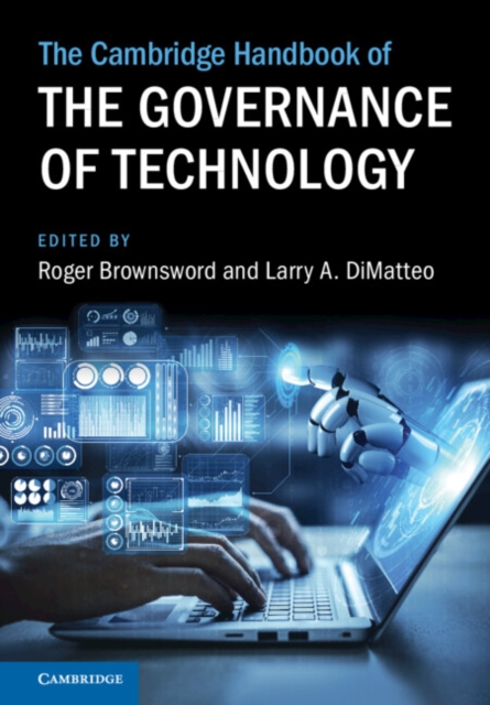 Cambridge Handbook of the Governance of Technology