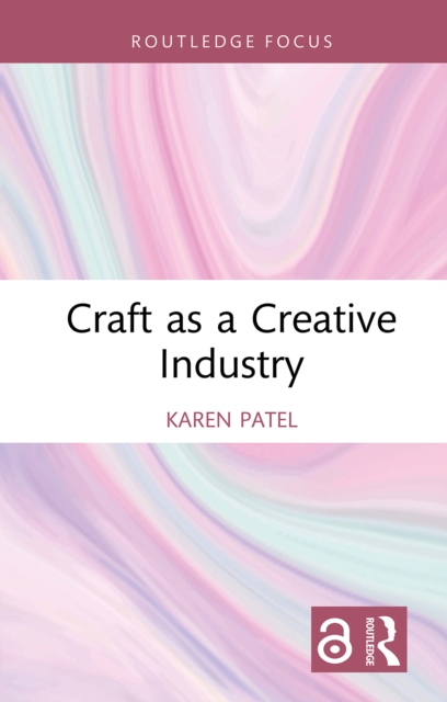 Craft as a Creative Industry