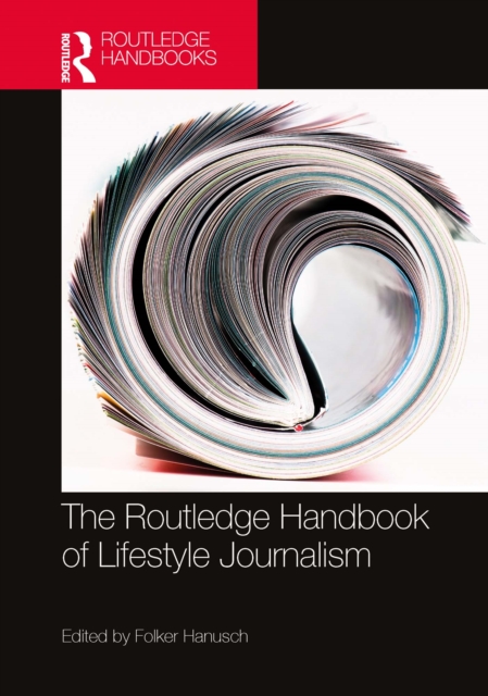 Routledge Handbook of Lifestyle Journalism