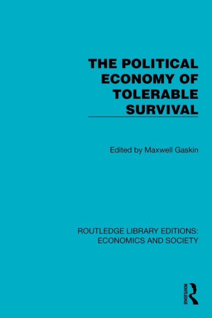 Political Economy of Tolerable Survival