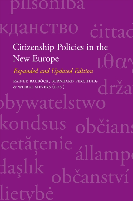 Citizenship Policies in the New Europe