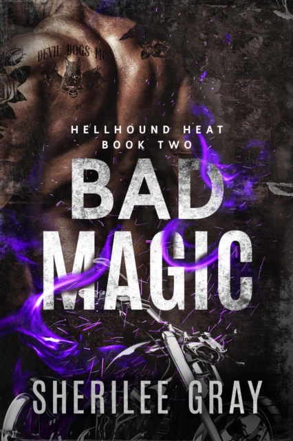 Bad Magic (Hellhound Heat, #2)