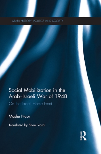 Social Mobilization in the Arab/Israeli War of 1948