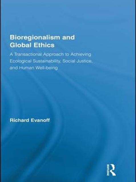 Bioregionalism and Global Ethics