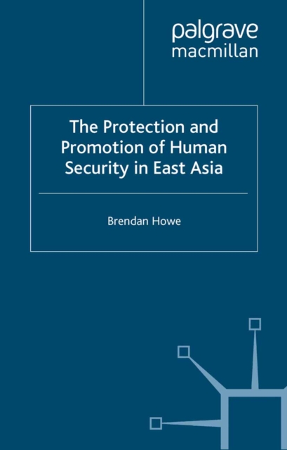 Protection and Promotion of Human Security in East Asia