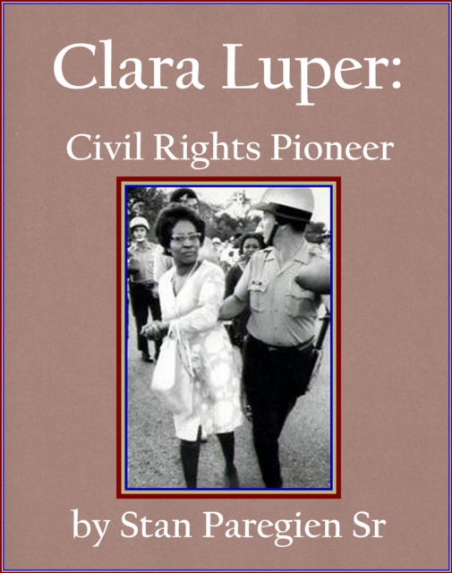 Clara Luper: Civil Rights Pioneer