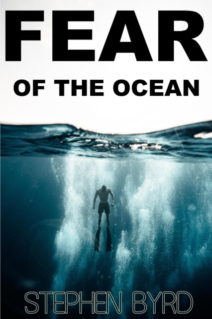 Fear of the Ocean