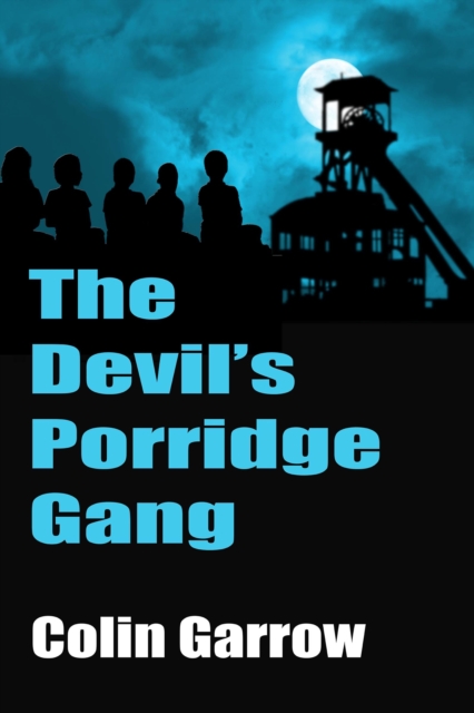 Devil's Porridge Gang