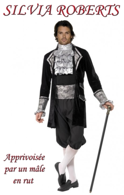 Apprivoisee par un male en rut