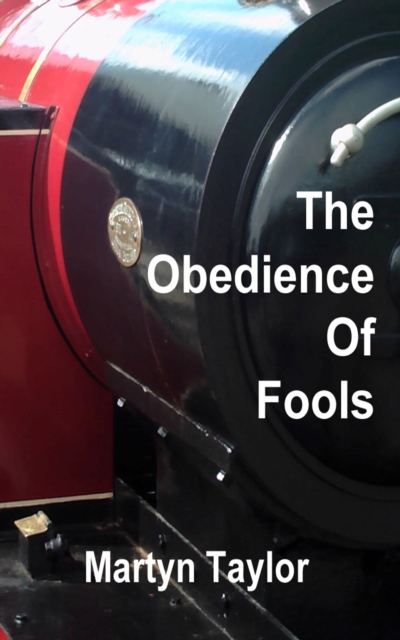 Obedience of Fools