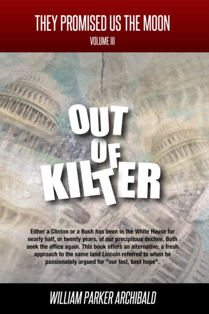 Out of Kilter (Societal Programs Gone Awry)