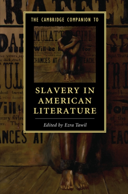 Cambridge Companion to Slavery in American Literature