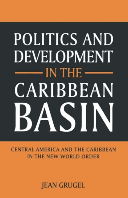 Politics and Development in the Caribbean Basin