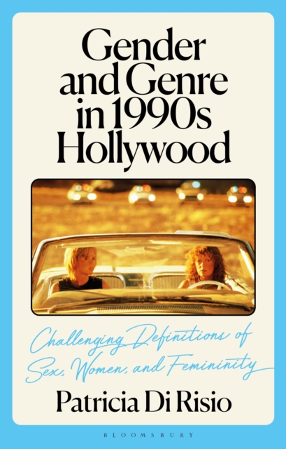 Gender and Genre in 1990s Hollywood