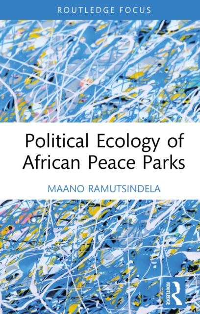 Political Ecology of African Peace Parks