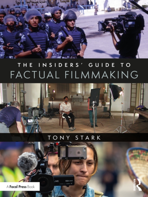 Insiders' Guide to Factual Filmmaking