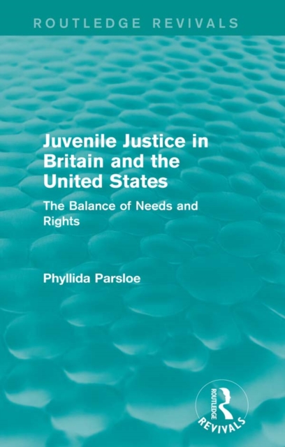Juvenile Justice in Britain and the United States