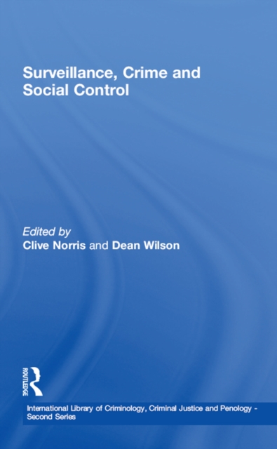 Surveillance, Crime and Social Control