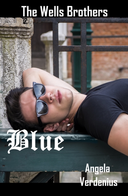 Wells Brothers: Blue