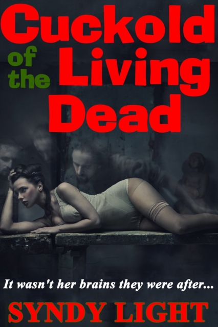 Cuckold of the Living Dead