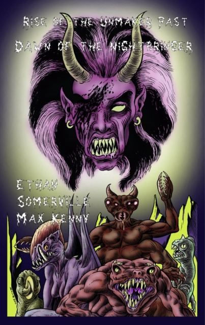 Rise of the Unmaker Past - Dawn of the Nightbringer