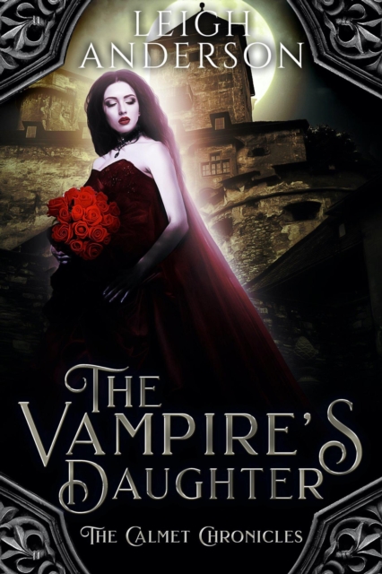 Vampire's Daughter: A Gothic Vampire Romance
