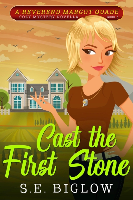 Cast the First Stone: A Small Town Amateur Detective Mystery
