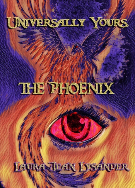 Universally Yours, The Phoenix