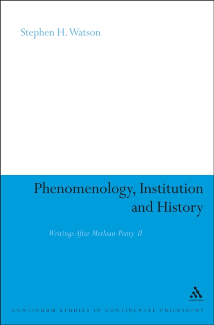 Phenomenology, Institution and History