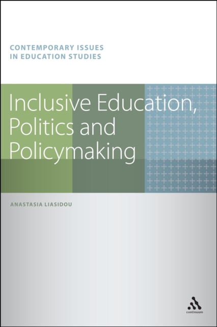Inclusive Education, Politics and Policymaking